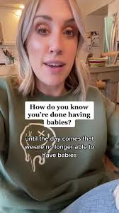 How to Know When You're Done Having Babies