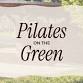 June 27 - Pilates on the Green