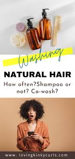 Start by using a moisturizing shampoo for curly hair once a month. How Often Should You Wash 4c Hair With Sample Wash Routines Loving Kinky Curls