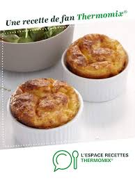 Souffle Rapide Thermomix Recette Recette Souffle Au Fromage Thermomix Recette Recette