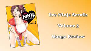 Ero Ninja Scrolls - Volume 3 (Manga Review) - YouTube