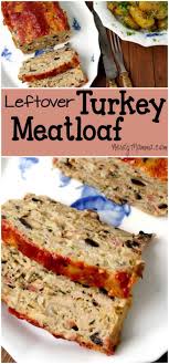 Maybe you would like to learn more about one of these? Leftover Turkey Meatloaf