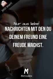 Nachrichten Mit Dem Du Ihm Eine Freude Machst Susse Nachrichten Nachrichten Beziehungen Liebe