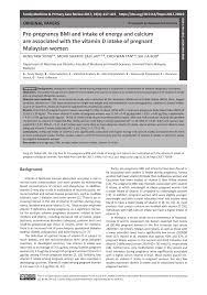 As what the title stated, i know a lot of my non form 6 friends would definitely call me crazy. Pdf Pre Pregnancy Bmi And Intake Of Energy And Calcium Are Associated With The Vitamin D Intake Of Pregnant Malaysian Women