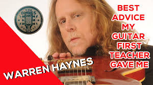 Warren Haynes Tells The Best Advice His First Guitar Teacher Gave Him