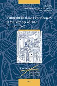 Chapter 11 Meditating the Unbearable in a Fifteenth-Century Netherlandish  Manuscript Prayerbook with Printed Images in: Vernacular Books and Their  Readers in the Early Age of Print (c. 1450–1600)