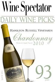 Wine Spectator Daily Wine Pick Hamilton Russell Chardonnay 2010 93 Points Chardonnay Wine Spectator Wine