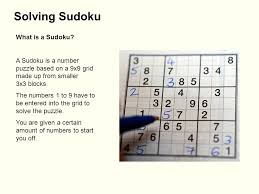 Enter the numbers of the puzzle you want to solve in the grid. Solving Sudoku Mark Pttls Micro Teach Solving Sudoku What Is A Sudoku A Sudoku Is A Number Puzzle Based On A 9x9 Grid Made Up From Smaller 3x3 Blocks Ppt Download