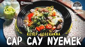 Untuk resep dengan bahan dasar seafood lihat kumpulan resep olahan seafood di sini. Cara Membuat Capcay Kuah Nyemek Inspirasi Menu Sahur Puasa Ramadhan Yang Praktis Dan Mudah Tribunnews Com Mobile