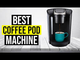 Best coffee capsule machine ukcdogs shows on tv. Best Coffee Pod Machine 2020 Top 5 Youtube