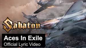 SABATON - Aces in Exile (Official Lyric Video) - YouTube