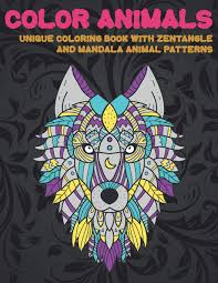 Download Color Animals Unique Coloring Book With Zentangle And Mandala Animal Patterns Colouring Books Charlee 9798663107075 Amazon Com Books