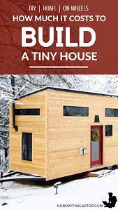 Modern Tiny Houses Big Fascination Hobo With A Laptop Building A Tiny House Tiny Home Cost Tiny House