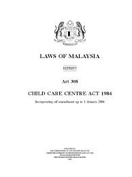 Interact club of smk aminuddin baki. Child Care Centre Act 1984 Act 308 Public Law Government