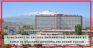 Erciyes üniversitesi hakkında, iletişim bilgilerini görmek için, fakülte ve yüksekokullarındaki bölümleri hakkında bilgi almak için bu sayfamızı kullanabilirsiniz. Sendikamiz Ve Erciyes Universitesi Arasinda Ki Toplu Is Sozlesme Gorusmeleri Devam Ediyor Saglik Is Sendikasi Turkiye Saglik Iscileri Sendikasi