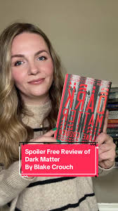 My spoiler free review of Dark Matter by Blake Crouch #fyp #bookfyp  #bookishfyp #bookreview #bookish #books #booktok #read #goodreads  #darkmatter #fypbooktok #fypbooks
