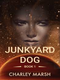 Junkyard Dog by Charley Marsh (Ebook)