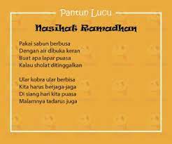Pai ke toko emas nak beli cincin beli cincin dibayar wulan selanjutnya ada buah tin Pantun Lucu Di Bulan Ramadhan Berisi Nasihat Dan Hiburan Yedepe Com