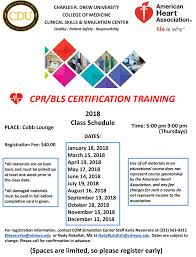 Optional certification means that the trainee can choose not to get certified by not taking. Cdu Cpr Basic Life Support 2018 Class Schedule Charles R Drew University Of Medicine And Science