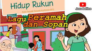 Lirik Lagu Peramah Dan Sopan Bukan Yang Congkak Bukan Yang Sombong Youtube