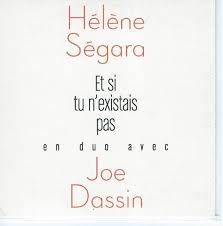 It is the first track of his album joe dassin (le costume blanc).the lyrics are by pierre delanoë and claude lemesle, the music is by salvatore cutugno and pasquale losito. Helene Segara Et Si Tu N Existais Pas Lyrics Genius Lyrics