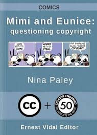 Mimi and Eunice: questioning copyright by Nina Paley