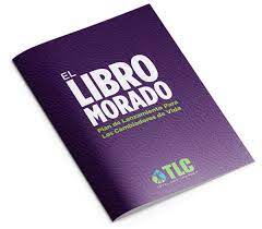 El libro morado es uno de los libros de ccc revisados aquí. Tlc Digital Assets Spanish Total Life Changes