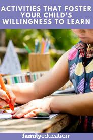 Your Child S Willingness To Learn Kids Learning Activities Fun Learning Activities For Kids