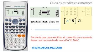 Calculadora online completa com mais de 50 funções disponíveis. Calculadoras Casio Calculos Con Matrices Youtube