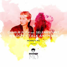 Charlie puth does another love duet with selena gomez, this time bemoaning the regrets after a breakup. Charlie Puth Feat Selena Gomez We Don T Talk Anymore Monkey Mo Remix By Monkey Mo