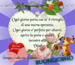 Pin Di Angela Barone Su Buongiorno Buongiorno Citazioni Buongiorno Auguri Di Buongiorno