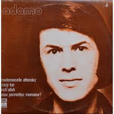 Salvatore adamo — je te chanterai la chanson 05:04. Mademoiselle Attendez By Salvatore Adamo Double Lp Gatefold With Pycvinyl Ref 119187857