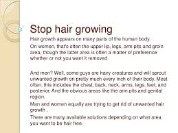 Otherwise, move the blade upward to remove your hair. Stop Hair Growing