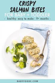 Crispy Salmon Bites For Baby Toddler Baby Led Weaning Baby Foode