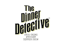 The Dinner Detective True Crime Mystery Dinner