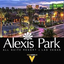 Hours may change under current circumstances Alexis Park All Suite Resort Events Vegas Shows 2021 2022