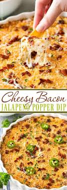 Cheesy Bacon Jalapeno Popper Dip Recipe Appetizer Recipes Diy Food Recipes Recipes