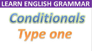 Fill In The Gaps With The Type 1 Conditional Sentences Conditionals Type 1 1st Conditional Sentences If Clause 1 English Grammar Lesson Conditional Sentence Learn English Grammar Learn English For Free