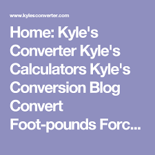 Quick conversion chart of pound per inch to newtons/meter 1 pound per inch to newtons/meter = 175.12684 newtons/meter 2 pound per inch to newtons/meter = 350.25367 newtons/meter Home Kyle S Converter Kyle S Calculators Kyle S Conversion Blog Convert Foot Pounds Force To Newton Meters Kyle S Convert Newton Force Meters To Feet