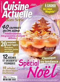 Cuisine Actuelle Hors Serie N 137 Novembre Decembre 2018 Telecharger Des Magazines Journaux Et Livres Gratuitement