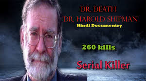 Doctor death is a tv movie starring michael stainton, olive pendleton, and veda warwick. Dr Death Harold Shipman Serial Killer Documentary Hindi Youtube