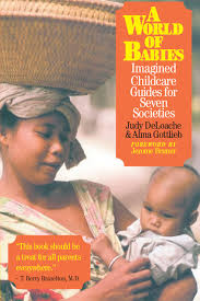 Almost everyone i know just. A World Of Babies