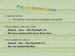 Kata have dalam present perfect tense digunakan untuk subject i, you, we, dan they, sedangkan kata has dipakai contoh kalimat present perfect tense pada penggunaannya. Ppt Present Perfect Tense Powerpoint Presentation Free Download Id 1859724