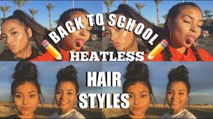 A bad hair day is dreadful. 6 Easy Back To School Heatless Hair Styles Youtube