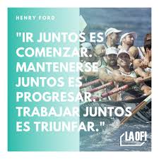 Progresar juntos para construir un futuro soñado. Laofi Co On Twitter Ir Juntos Es Comenzar Mantenerse Juntos Es Progresar Trabajar Juntos Es Triunfar Henry Ford Frasesmotivadoras Frases Laoficoworking Coworking Emprendedores Https T Co Ogdnzfnieg
