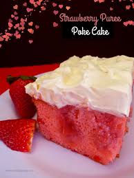 Melding Magic Strawberry Puree Poke Cake Strawberry Recipes Desserts Poke Cake