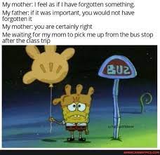 My Mother I Feel As If I Have Forgotten Something My Father If It Was Important