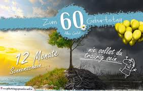 60 Geburtstag Geburtstagskarte 12 Monate Sonnenschein Geburtstagsspruche Welt Geburtstag 60 Geburtstag 50 Geburtstag Lustig