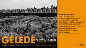 Vida e obra de johnny mccartney é um disco que ficou 24 anos perdido. Gelede Panafroamerica Movimenta O Tendal Da Lapa Subprefeitura Lapa Prefeitura Da Cidade De Sao Paulo