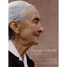 Georgia O'Keeffe: A Life Well Lived